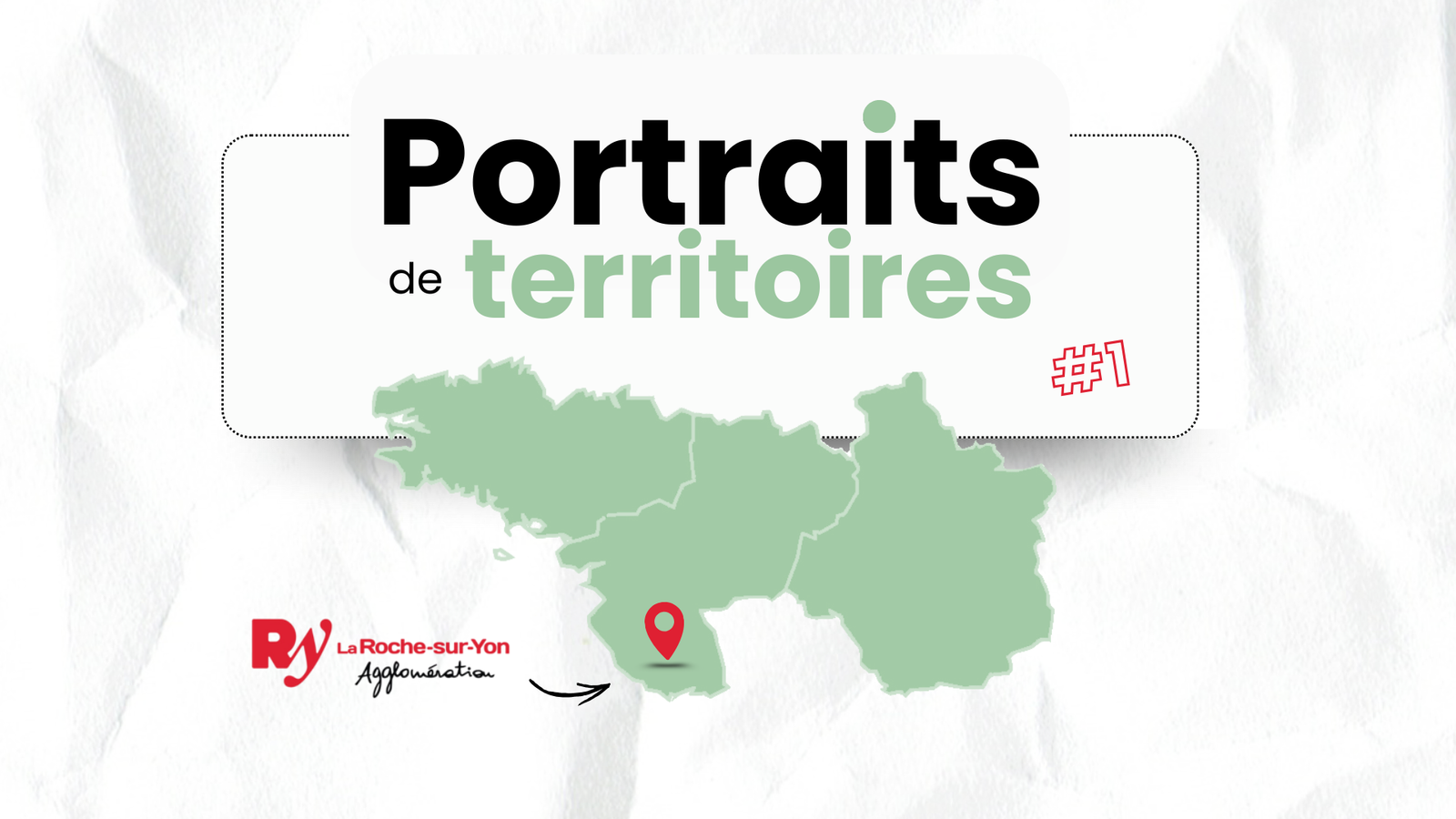 You are currently viewing Portrait de territoire – La Roche sur Yon Agglomération
